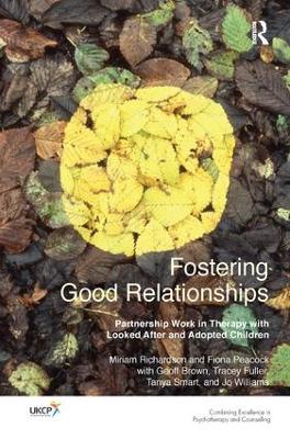 Fostering Good Relationships by Miriam Richardson