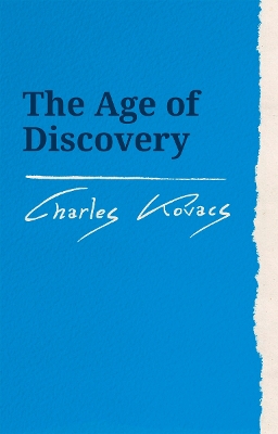 The The Age of Discovery by Charles Kovacs