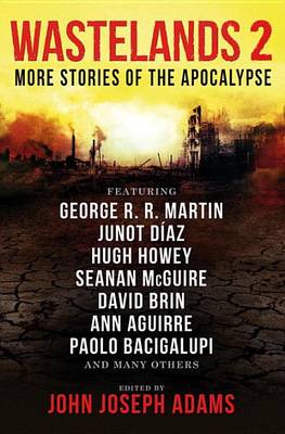 Wastelands 2: More Stories of the Apocalypse book