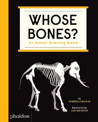 Whose Bones?: An Animal Guessing Game book