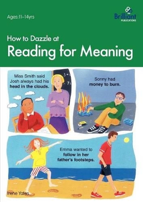 How to Dazzle at Reading for Meaning by Irene Yates
