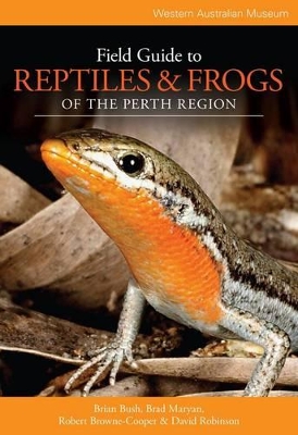 Field Guide to Reptiles & Frogs of the Perth Region book