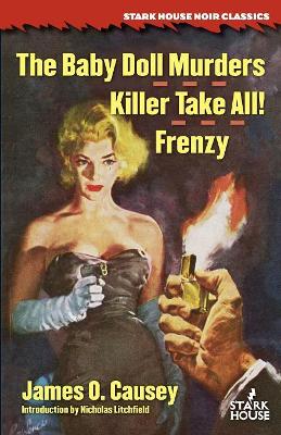 The Baby Doll Murders / Killer Take All! / Frenzy book