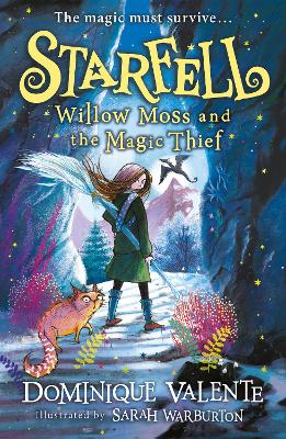 Starfell: Willow Moss and the Magic Thief (Starfell, Book 4) book