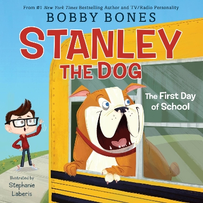 Stanley the Dog: The First Day of School book