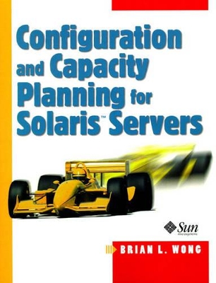 Configuration and Capacity Planning for Solaris Servers book