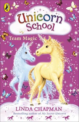 Unicorn School: Team Magic book