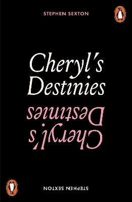 Cheryl's Destinies by Stephen Sexton