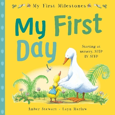 My First Milestones: My First Day book