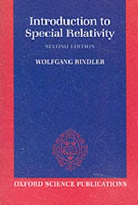 Introduction to Special Relativity by Wolfgang Rindler