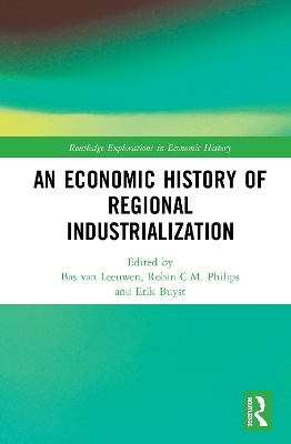 An Economic History of Regional Industrialization book