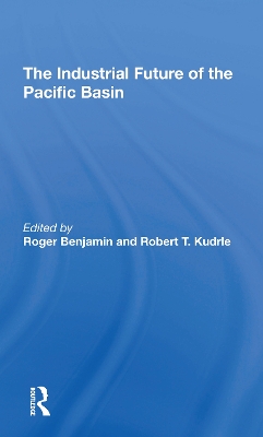 The Industrial Future Of The Pacific Basin book