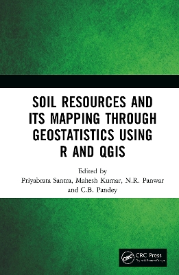 Soil Resources and Its Mapping Through Geostatistics Using R and QGIS book