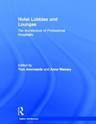 Hotel Lobbies and Lounges by Tom Avermaete