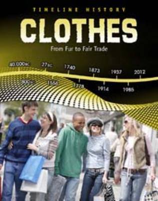 Clothes: From Fur to Fair Trade book