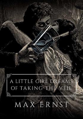 Little Girl Dreams of Taking the Veil book