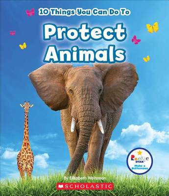 10 Things You Can Do to Protect Animals book