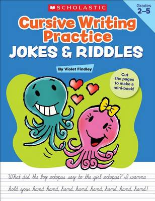 Cursive Writing Practice: Jokes & Riddles, Grades 2-5 book