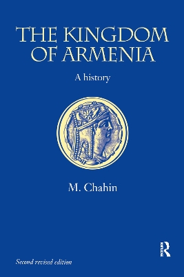 The Kingdom of Armenia: New Edition book