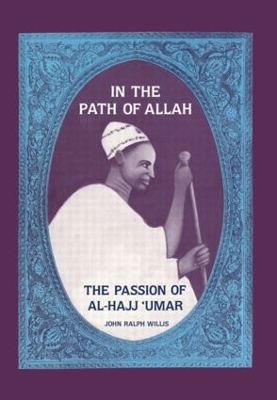 In the Path of Allah: 'Umar, An Essay into the Nature of Charisma in Islam' by John Ralph Willis