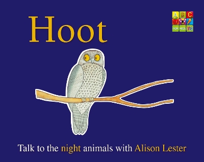 Hoot (Talk to the Animals) board book by Alison Lester