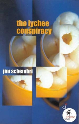 The Lychee Conspiracy book