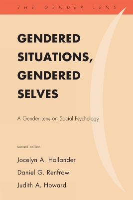 Gendered Situations, Gendered Selves by Jocelyn A. Hollander