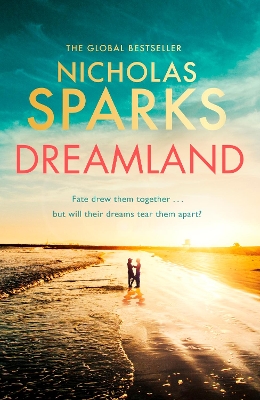 Dreamland: From the author of the global bestseller, The Notebook book