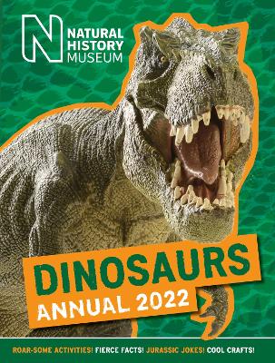 Natural History Museum Dinosaurs Annual 2022 by Natural History Museum