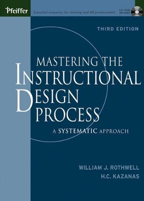 Mastering the Instructional Design Process: A Systematic Approach book