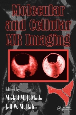 Molecular and Cellular MR Imaging book