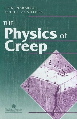 Physics of Creep and Creep-resistant Alloys book