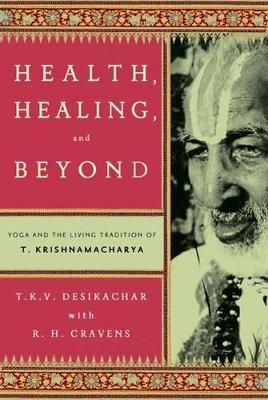 Health, Healing, and Beyond book