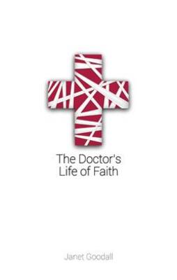 Doctor's Life of Faith book