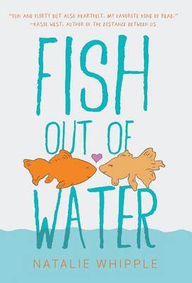 Fish Out of Water by Natalie Whipple