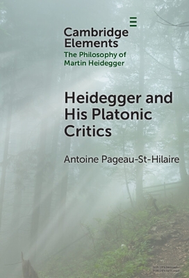 Heidegger and His Platonic Critics book