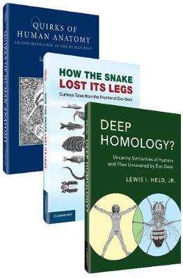 Evo-Devo Bundle 3 Paperback Book Set: Quirks of Human Anatomy, How the Snake Lost its Legs, Deep Homology? by Lewis I. Held, Jr
