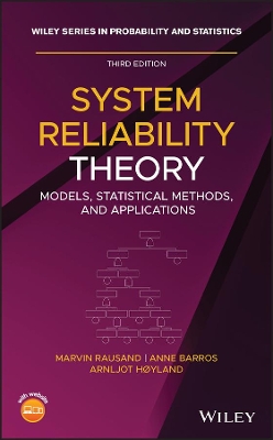 System Reliability Theory: Models, Statistical Methods, and Applications book