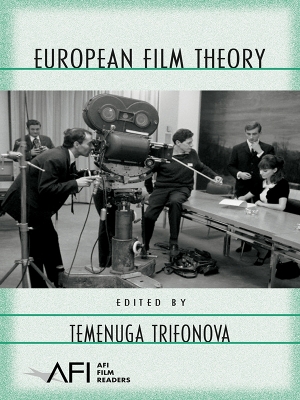 European Film Theory by Temenuga Trifonova