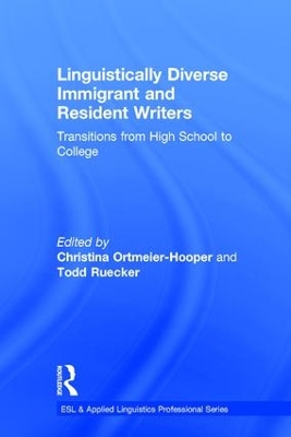 Linguistically Diverse Immigrant and Resident Writers by Christina Ortmeier-Hooper