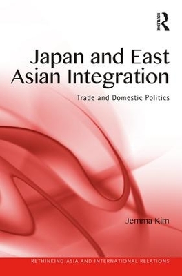 Japan and East Asian Integration by Jemma Kim