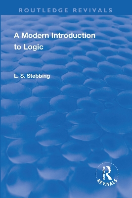 Revival: A Modern Introduction to Logic (1950) book