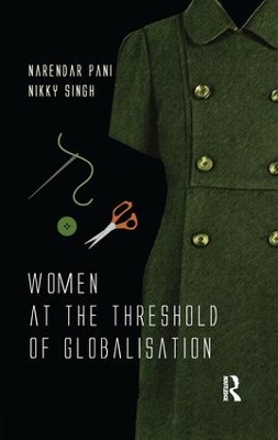 Women at the Threshold of Globalisation by Narendar Pani