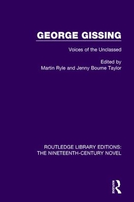 George Gissing: Voices of the Unclassed by Martin Ryle