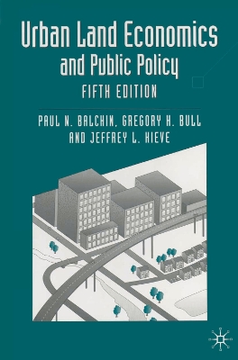 Urban Land Economics and Public Policy by Paul N. Balchin