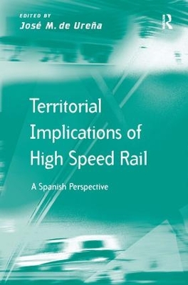 Territorial Implications of High Speed Rail book