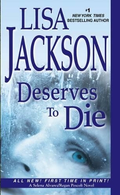 Deserves To Die by Lisa Jackson
