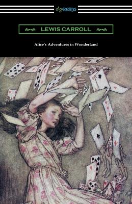 Alice's Adventures in Wonderland (Illustrated by Arthur Rackham) by Lewis Carroll