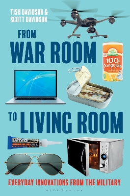 From War Room to Living Room: Everyday Innovations from the Military book