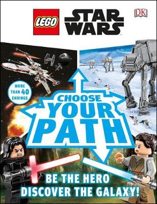 Lego Star Wars: Choose Your Path (Library Edition) by DK